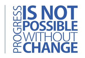 PRMG Progress is Not Possible Without Change PRMG Progress is Not Possible Without Change
