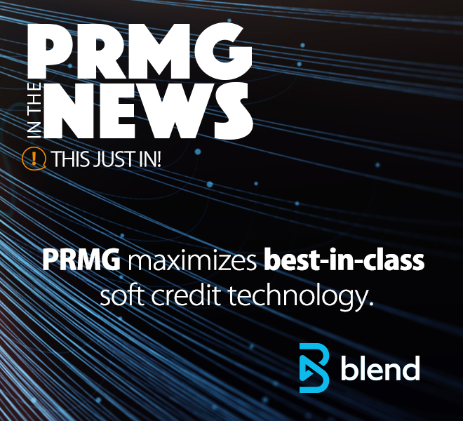 PRMG In The News! PRMG Maximizes Best In Class Soft Credit Technology